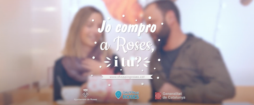Jo compro a Roses, i tu?
